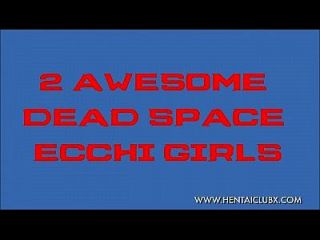 Anime Hentai 2 Dead Space Ecchi Girls Hot